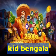 kid bengala